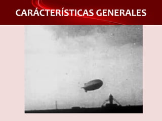 CARÁCTERÍSTICAS GENERALES
 