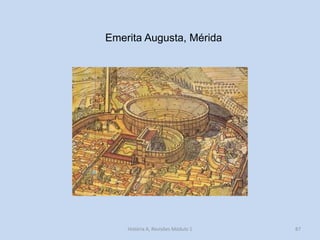 87 
Emerita Augusta, Mérida 
História A, Revisões Módulo 1  