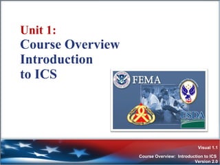 Unit 1:  Course Overview Introduction  to ICS  