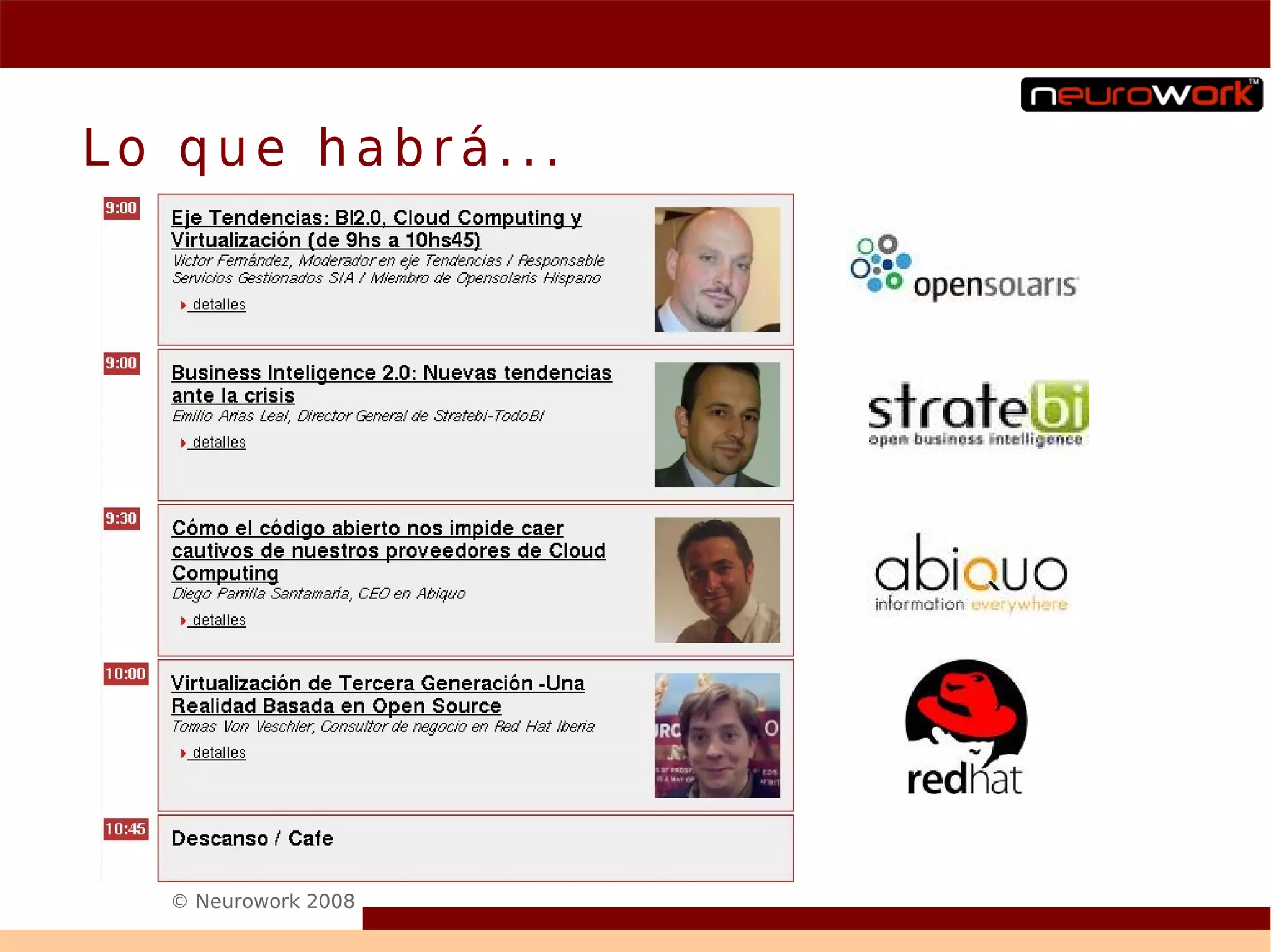 Lo que habrá...




  © Neurowork 2008
 