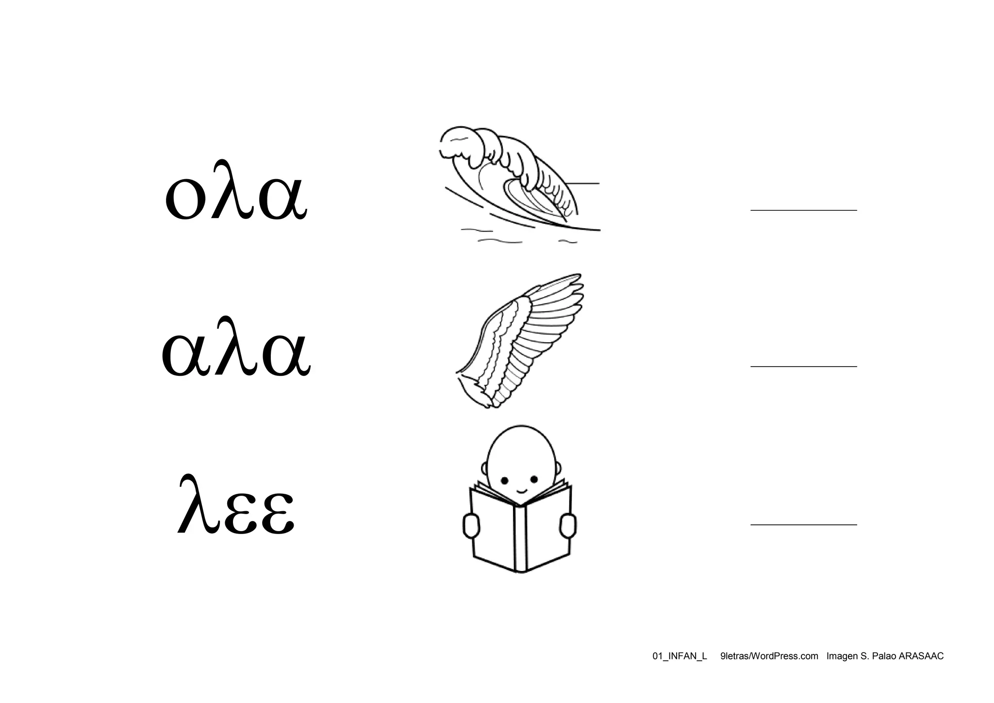 





























01_INFAN_L

9letras/WordPress.com Imagen S. Palao ARASAAC

 