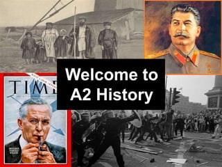 Welcome to A2 History 