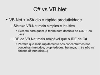 Desenvolvimento em .Net - Introducao A Framework