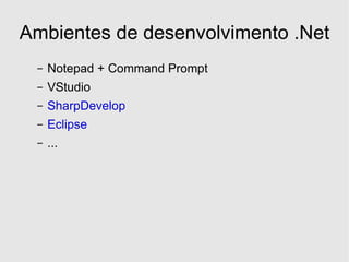 Desenvolvimento em .Net - Introducao A Framework