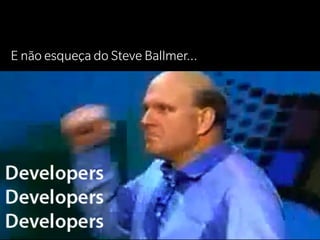 E não esqueça do Steve Ballmer...
 