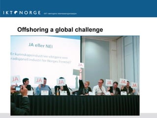 Offshoring a global challenge
 