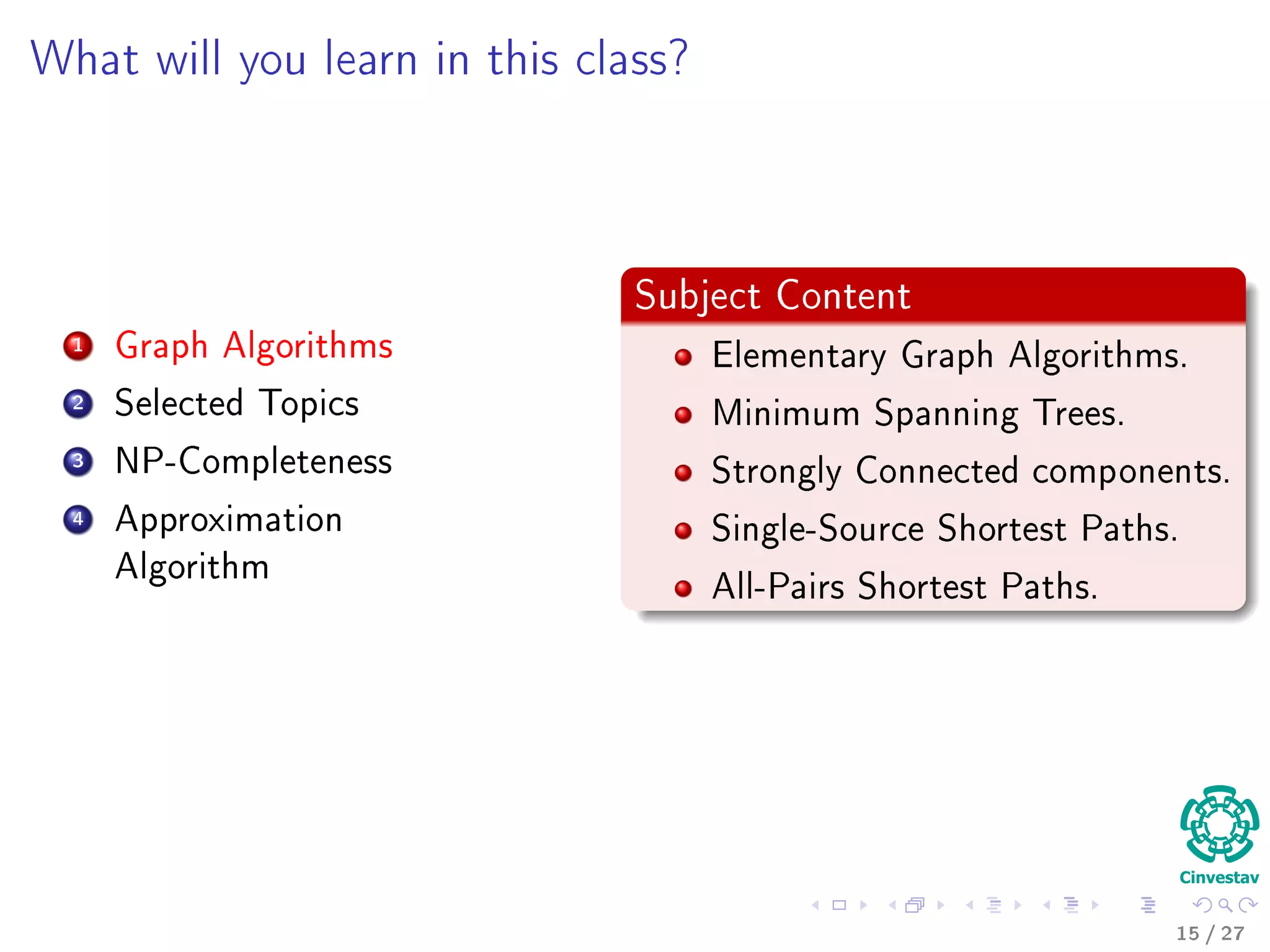 Problems Solved By Algorithms
Synthetic Biology
Pattern Recognition
Databases
Face Recognition
Machine Learning
In pattern recognition, we try to ﬁnd speciﬁc
patterns in data.
@2013Copyright Bülent Üstün, Department of
Analytical Chemistry, University of Nijmegen
16 / 36
 