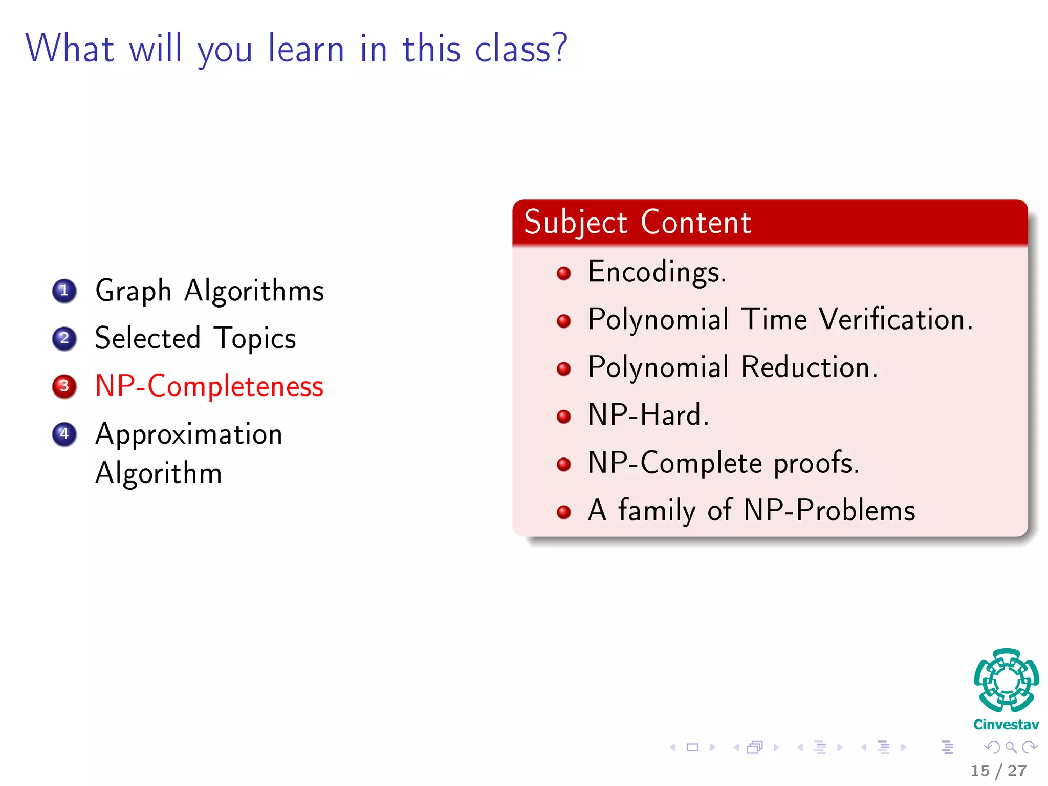 Problems Solved By Algorithms
Synthetic Biology
Pattern Recognition
Databases
Face Recognition
Person Identiﬁcation
Facial Recognition measure face landmarks
to indentify diﬀerent features in the face.
@Copyright 2013 Wouter Alberda, Olaf Kampinga
16 / 36
 