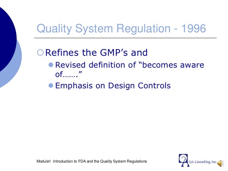 Module 1 Introduction to FDA and Quality System Regulations