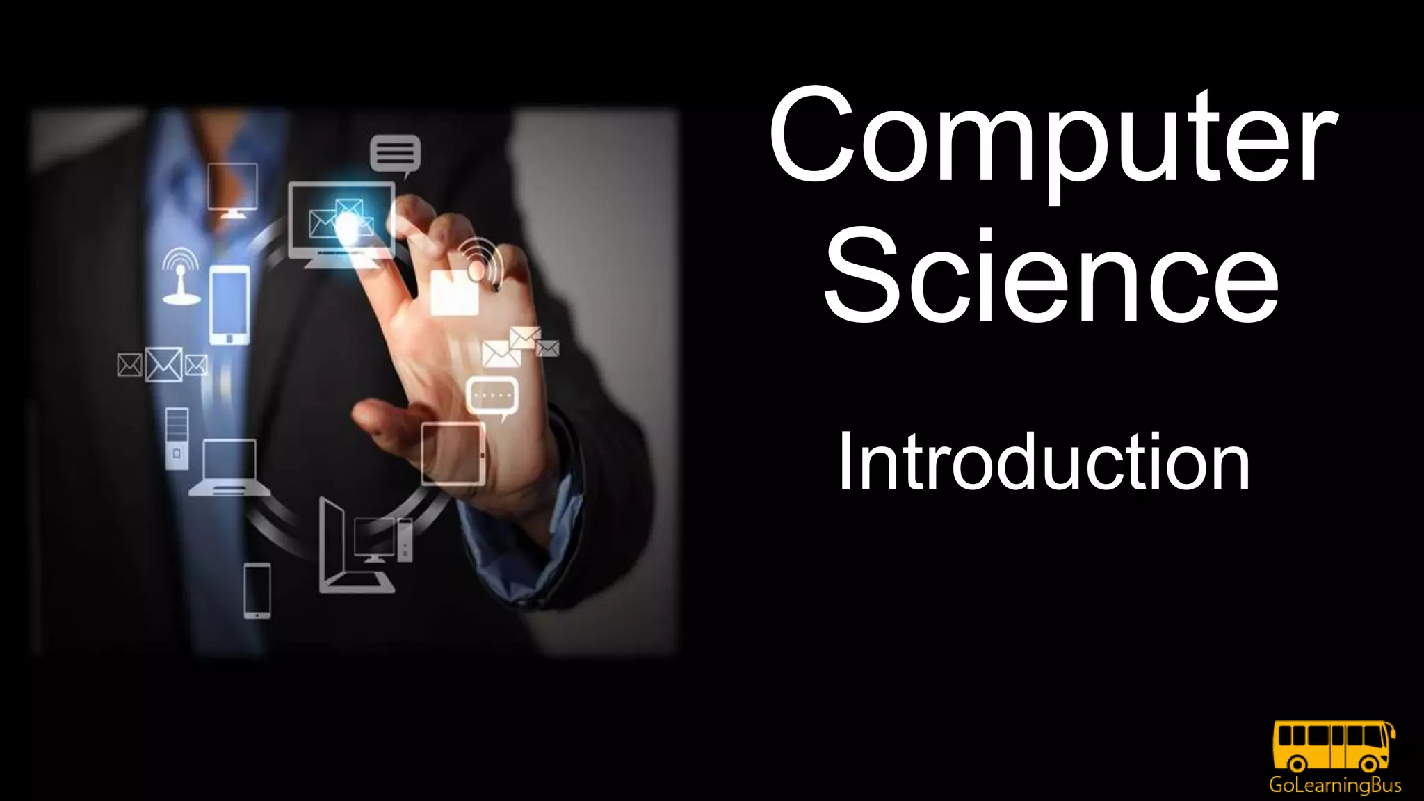 Introduction to Computer Science | PPTX