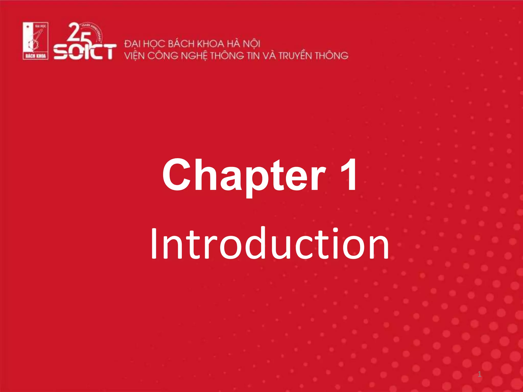 Chapter 1
Introduction
1
 
