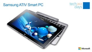 Samsung ATIV Smart PC
 
