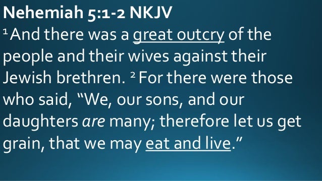 Khotbah Nehemia 5 1 13 01 January 18, 2015, Nehemiah 5.1-13, Justice In God's Community