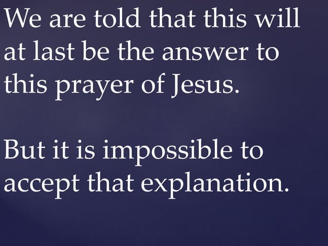 01 January 19, 2014, John 17;20-26 Jesus Prays For Us | PPT