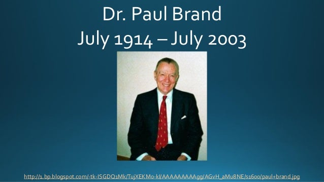Αποτέλεσμα εικόνας για Paul Brand(1914 - 2003)