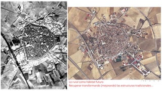C22-1_1_“Paisajes menores”: patrimonio y urbanismo en pequeños municipios