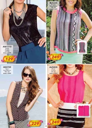 24
AW1110
Blusa
Negro
GR, XG
Antes a: $199
PRECIO ESPECIAL
$129PC0509910
BL5223
Blusón
Rosa Malva
ME, GR
Antes a: $299
PRECIO ESPECIAL
$249PC8919249
HE0709
Saco
Azul Marino
ME, GR
Antes a: $299
PRECIO ESPECIAL
$229PC7317625
AU5828
Blusa
Fiusha
GR, XG
Antes a: $319
PRECIO ESPECIAL
$249PC1619296
 