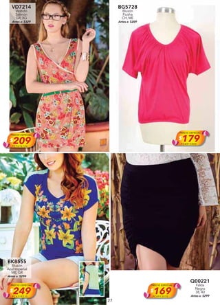 27
VD7214
Vestido
Salmón
GR, XG
Antes a: $329
PRECIO ESPECIAL
$209PC7616126
BG5728
Blusón
Fiusha
CH, ME
Antes a: $209
PRECIO ESPECIAL
$179PC4813800
BK8555
Blusón
Azul Imperial
ME, GR
Antes a: $299
PRECIO ESPECIAL
$249PC6219235
Q00221
Falda
Negro
38, 40
Antes a: $299
PRECIO ESPECIAL
$169PC4913070
 