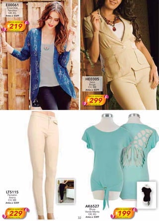 32
E00061
Ensamble
Petróleo
GR, XG
Antes a: $329
PRECIO ESPECIAL
$219PC6016927
HE0305
Saco
Beige
CH, ME
Antes a: $379
PRECIO ESPECIAL
$299PC1923070
LT5115
Pantalón
Arena
CH, ME
Antes a: $359
PRECIO ESPECIAL
$229PC4617696
AK6527
Blusa
Verde Menta
GR, XG
Antes a: $309
PRECIO ESPECIAL
$199PC4415363
 