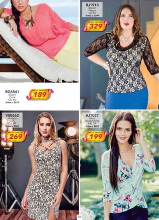 46
BG6841
Blusón
Coral
GR, XG
Antes a: $219
PRECIO ESPECIAL
$189PC5714625
BJ1910
Blusón
Negro
32, 34
Antes a: $399
PRECIO ESPECIAL
$329PC3925372
V00662
Vestido
Ivory
CH, ME
Antes a: $369
PRECIO ESPECIAL
$269PC1520776
AJ1027
Blusa
Verde Menta
ME, GR
Antes a: $269
PRECIO ESPECIAL
$199PC4915368
 