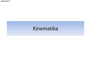 Kinematika
 