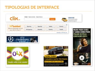 TIPOLOGIAS DE INTERFACE

 