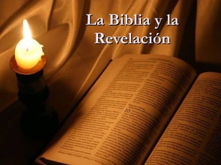 La Biblia y la Revelación 