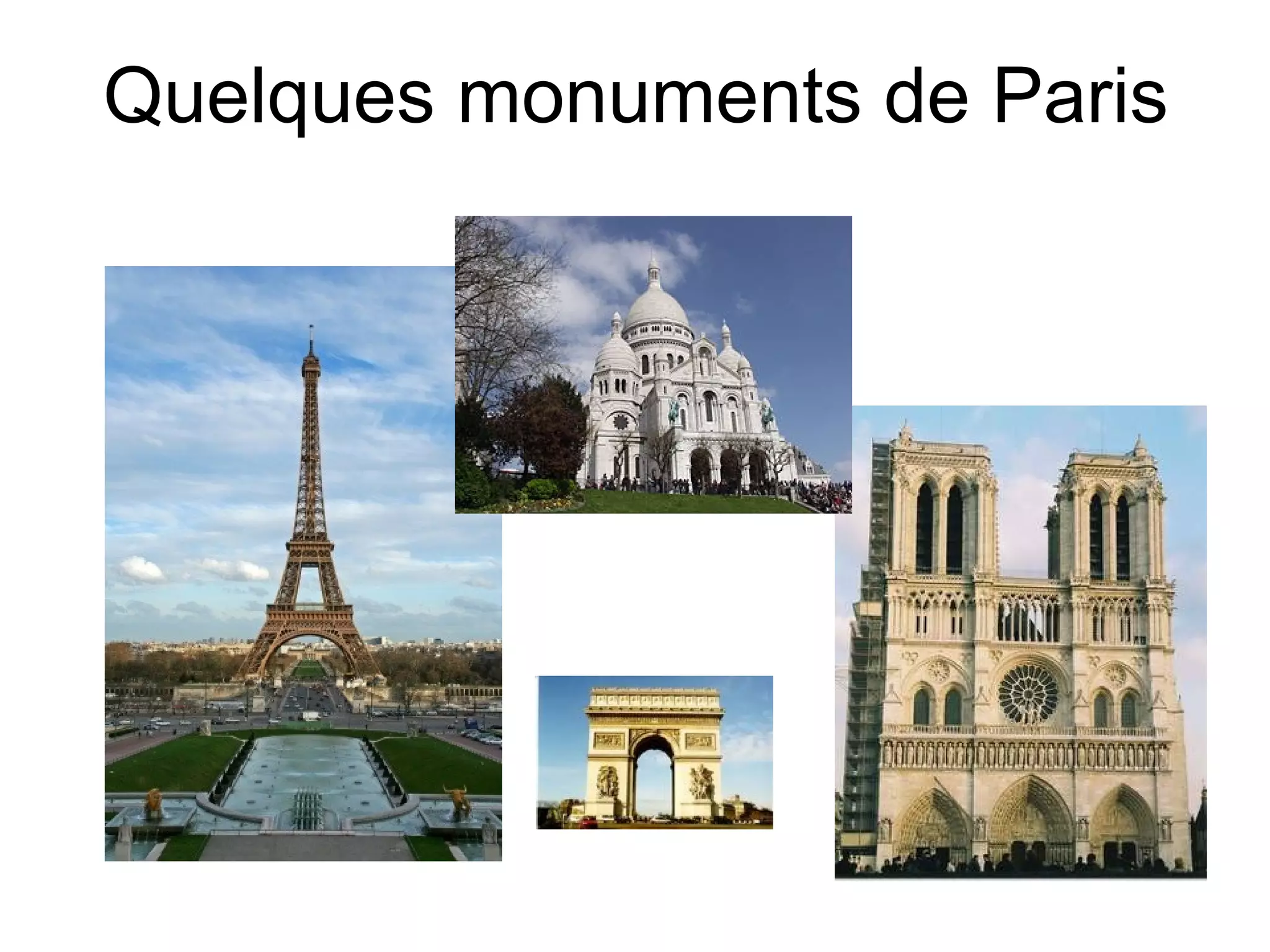 Quelques monuments de Paris