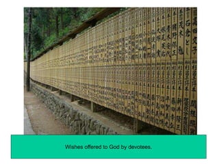 HISTORY OF GARDENS 114
Wishes offered to God by devotees.
 