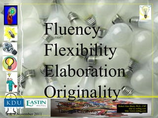 Fluency Flexibility Elaboration Originality 