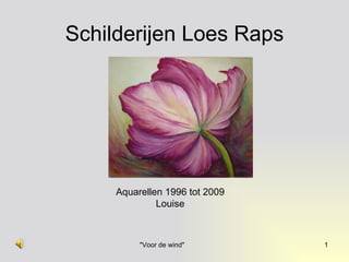 Schilderijen Loes Raps Aquarellen 1996 tot 2009 Louise 