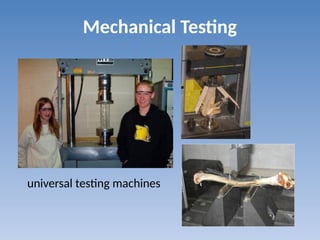 Mechanical Testing
universal testing machines
 