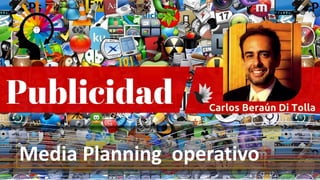 Media Planning operativo
 