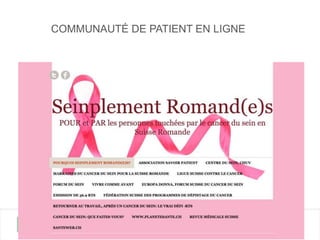 COMMUNAUTÉ DE PATIENT EN LIGNE
 