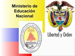 Ministerio de Educación Nacional 