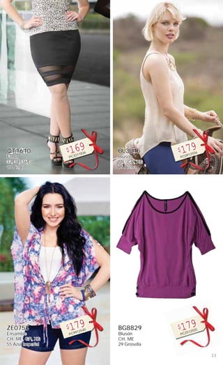 23
QT1610
Falda
32, 34, 36, 38
10 Negro
$169
PC3311836
ZE0755
Ensamble
CH, ME, GR, XG
55 Azul Imperial
$179
PC9912540
BL3815
Blusón
ME, GR, XG
15 Arena
$179
PC0912556
BG8829
Blusón
CH, ME
29 Grosella
$179
PC2512555
 