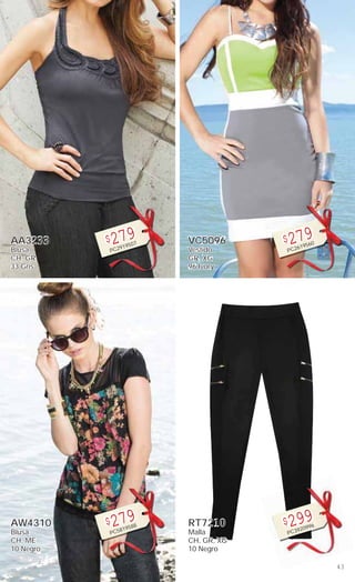 43
AA3233
Blusa
CH, GR
33 Gris
$279
PC2919507
AW4310
Blusa
CH, ME
10 Negro
$279
PC5819588
VC5096
Vestido
GR, XG
96 Ivory
$279
PC2619560
RT7210
Malla
CH, GR, XG
10 Negro
$299
PC3920996
 