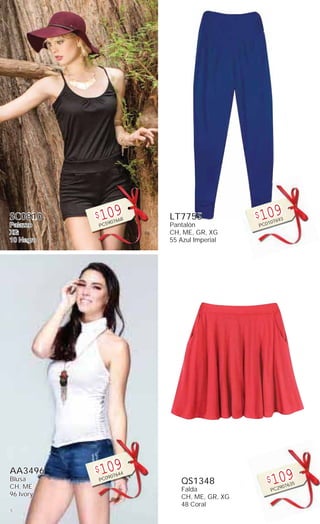 6
QS1348
Falda
CH, ME, GR, XG
48 Coral
$109
PC2907635
AA3496
Blusa
CH, ME
96 Ivory
$109
PC0907644
LT7755
Pantalón
CH, ME, GR, XG
55 Azul Imperial
$109
PC0107693SC0810
Palazzo
XG
10 Negro
$109
PC5907668
 