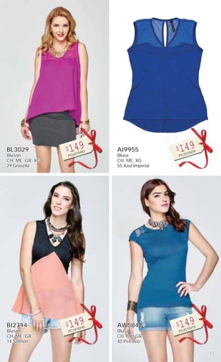 15
BL3029
Blusón
CH, ME, GR, XG
29 Grosella
$149
PC6510482
BI2714
Blusón
CH, ME, GR
14 Salmón
$149
PC1410445
AI9955
Blusa
CH, ME, XG
55 Azul Imperial
$149
PC2510439
AW5840
Blusa
CH, ME, GR
40 Petroleo
$149
PC4510470
 