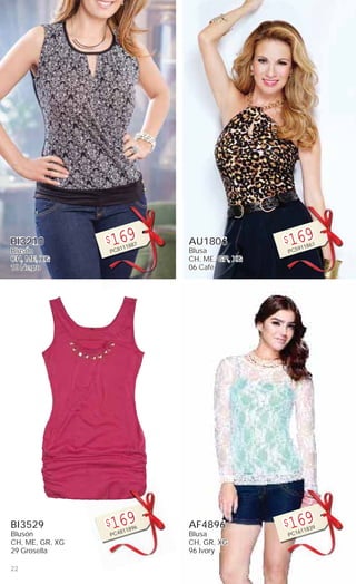 22
BI3210
Blusón
CH, ME, XG
10 Negro
$169
PC8111887
BI3529
Blusón
CH, ME, GR, XG
29 Grosella
$169
PC4811896
AU1806
Blusa
CH, ME, GR, XG
06 Café
$169
PC5911861
AF4896
Blusa
CH, GR, XG
96 Ivory
$169
PC1611839
 