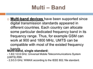   Multi – Standard
