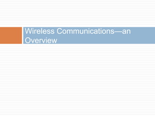 Wireless Communications—an Overview