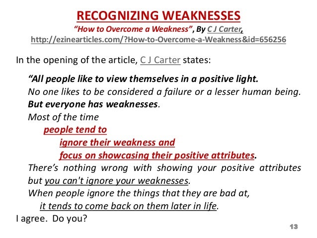 your weaknesses don t lie weaknesses of people