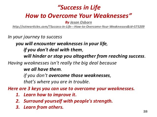 what are your weaknesses and strengths