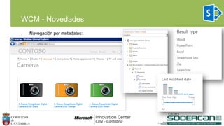• Navegación por metadatos:
WCM - Novedades
 