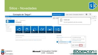 • Concepto de “Seguir”:
Sitios - Novedades
 
