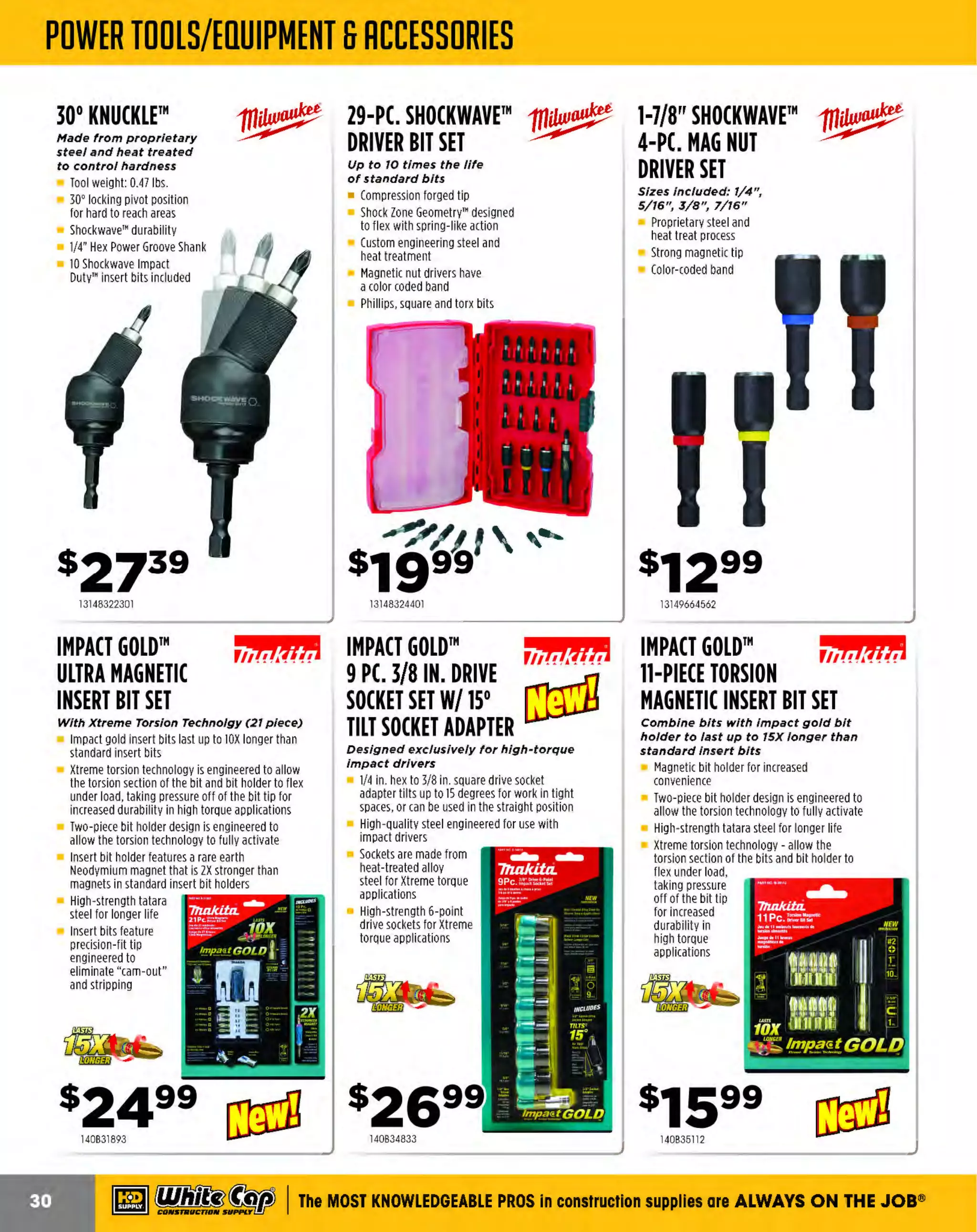 ~

Visit White Cap's WOC Branch @ Booth C4355

...... CONCRETE

FREE BACKPACK • SHOW SPECIALS • PRIZES • GIV EAW AYS*

~ WORLDoF

THESE SPECIAL TRADER DEALS AVAILABLE ALL MONTH AT YOUR LOCAL BRANCH!

WATER
PAINT BRUSH

BRIGADE.

- *-

PRO GRADE TOOLS

4 rows best grade white
tampico fiber staple set in a wax tumbled
hardwood block with a natural handle
61/2"

WATER
PAINTBRUSH

BRIGADE.

- *-

PRO GRADE TOOLS

5 rows best grade white
tampico fiber staple set in a clear lacquered
hardwood block with a red painted handle
61/2"

With thread hole

- *
-

PRO GRADE TOOLS

Heavily filled white tampico
fiber staple set in a wax tumbled hardwood
block with one threaded handle hole
Block size: 8-1/4" x 3" Trim: 11/4" Rows: 7x18

444BR11928

10" WIRE BRUSH ~"gnolm Brush
WITH
'"- ·UL. CL.····-'"· T··-·
SCRAPER BLADE
Round carbon steel wire staple
set in a smooth wax tumbled
hardwood block with scraper

Block size: 10" x 1-1/8"
Trim length: 1-1/4"
Rows: 4x16

1964560498

~ (U/h~~

444BR11924

~

MARGIN TROWEL
Forged from a single piece of high
carbon steel for maximum durability
Tempered, ground and polished
from toe to heel for proper flex
Durable wood handle
5" X 2" with wood handle

PRODUCT NO.
10354
10352
10356
10358

MARSHALU'OWN
Thci PromiedinCI

DESC
RIPTION
5 X1-1/2" W/WOOD HDL
5" X2" W/WOOD HDL
6" X2" W/WOOD HDL
8" X 2" W/WOOD HDL

PRICE
$12.49
$12.49
$13.49
$22.49

Ml"-. LI.&. • <:l....l_...ai,. r.. - .•
.

Round carbon steel wire
Staple set in smooth wax
tumbled hardwood blocks
3 rows x 19 rows
14" x 1" block size
1-1/8" trim

SHOE HANDLE
WIRE
SCRATCH BRUSH
Staple set in smooth wax tumbled
hardwood block
10" x 1 block size
"
1
-1/8"trim

CURVED HANDLE ~"cwlmBnisli
WIRE
SCRATCH BRUSH
~

2154500491

- *-

PRO GRADE TOOLS

Three rows of cream-color polypropylene
staple set in a wax tumbled hardwood block
Recommended for applying seal coating,
cement slurry water proofing, etc.
Block: 6" x 1-1/1
6"
Trim: 3-1/8"

444BR11923

ACID BRUSH HEAD BRIGADE.

BRIGADE.

POLY SEAL
COAT BRUSH

~
..
~
~

1962540460

STEEL WIRE
DECK BRUSH
12" One tapered and
one threaded
handle hole

2"trim

2154125

The MOST KNOWLEDGEABLE PROS in construction supplies

~ coNsTRucnoNs~·wHiLE suPPuEs LAST

800.944.8322

I Whitecap.com

 