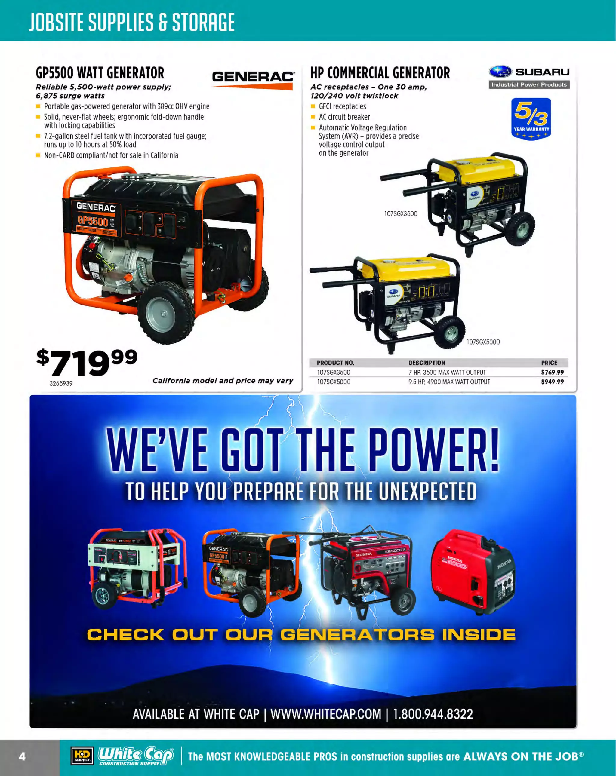 ~

Visit White Cap's WOC Branch @ Booth C4355

...... CONCRETE

FREE BACKPACK • SHOW SPECIALS • PRIZES • GIV EAWAYS*

~ WORLDoF

THESE SPECIAL TRADER DEALS AVAILABLE ALL MONTH AT YOUR LOCAL BRANCH!

Bl-METAL
RECIPROCATING BLADES
25 PK, 6, 10, 14, 18, 24 TPI APPLICATION:

Rough work in wood*, fast cutting, used in
remodeling and demolition work, compositions,
plastic, cast, stainless steel, aluminum & non-ferrous
metals, heavy gauge metal l/4"-1/2" I 6-13mm,
1/8-1/4" I 3.2-6mm, hard rubber, fiber & angle iron,
conduit and tubing, opening wood crates', removing
wood siding or shingles, metal and galvanized pipe
18 gauge and under

BRIGADE. METAL CUTTING

--·*--·
PRO GRADE TOOLS

fDlABl.O-}'

RECIPROCATING BLADES
~
. . .§

The new Diablo STEEL DEMON'" are the
first dual tooth design bi-metal blades with
Perma-SHIELD. non-stick coating

~

. . l!

20/24 TPI: Thin Metal Cutting less than 1/8"
8/1 TPI: Metal Demolition 1/8" to 1/2"
0
14/18 TPI: Metal Cutting 3/32" to ~
S/16"
Bi-metal ultra-hardened edge
Dual tooth design
1
5 pack

PRODUCT NO.
297DS0608BF5
297DS0614BF5
297DS0908BF5
297DS0914BF5
297DS0920BF5
297DS1214BF5

TPI
8/10
14/18
8/10
14/18
20/24
14/18

SIZE
6"
6"
9"
9"
9"
12"

~I

PRICE
$16.39
$15.59
$21.59
$20.99
$21.09
$26.59

~

DEMO DEMON™
NAIL EMBEDDED WOOD
RECIPROCATING BLADES
The new Diablo Demo Demon'" bi-metal
reciprocating blades delivers break-through
4X performance
PRODUCT NO.
444BR10764
444BR10780
444BR10782
444BR10766
444BR10774
444BR10778
444BR10784
444BR10768
444BR10770
444BR10776
444BR10786
444BR10772

QUANTITY
25
25
25
25
25
25
25
25
25
25
25
25

TEETH

10
10
10/14
10/14
14
18
18
18
24

SIZE
6" x.050"
9" x.050"
12" x.050"
6" x.035"
8" x.050"
8" x.050"
12" x.050"
6" x.035"
6" x.035"
8" x.035"
12" x.035"
6" x.035"

7-1/4" U-GROUND MAGNESIUM
CIRCULAR SAW

PRICE
$56.04
$69.34
$91.19
$45.21
$59.84
$69.34
$89.29
$43.22
$45.21
$59.84
$66.21
$45.21

S/(11..

15 amps, 4,600 rpm, 57° bevel with 45° positive stop

2 lbs. lighter than 106SHD77
Precision machined, durable worm drive gears
Two position saw hook attached, anti-snag lower guard
20 amp switch and heavy duty cord
Push button spindle lock
Oil level indicator and relief bellows
17.2 lbs.
Includes: 7-1/4" impact resistant,
24 tooth carbide blade,
blade wrench

PRODUCT NO.
106SHD77M
106SHD77M72

DESCRIPTION
WITH U/GCORD SET
WITH TWIST LOCK CORD SET

~ (U/h~~

PRICE
$189.99
$194.99

6-12 tpi
Ultra-hardened bi-metal teeth
Friction-reducing coati ng
5-pack

PRODUCT NO.
297DS0612BW5
297DS091
2BW5
297DSW1212B5

PRICE
$15.59
$20.99
$24.79

12"

7-1/4" U-GROUND CIRCULAR SAW
75 amps, 4,600 rpm, 57° bevel with 45° positive stop

20 amp switch and heavy duty cord
Precision machined worm drive gears
Anti-snag lower guard
Push button spindle lock
Oil level indicator and relief bellows
19.1lbs.
Includes: 7-1/4" impact resistant,
24 tooth carbide blade, blade wrench

PRODUCT NO.
106SHD77
106SHD7772

DESCRIPTION
WITH U GCORD SET
/
WITH TWIST L
OCK CORD SET

S/(11..

PRICE
$169.99
$174.99

The MOST KNOWLEDGEABLE PROS in construction supplies

~ coNsTRucnoNs~·wHiLE suPPuEs LAsr

800.944.8322

I Whitecap.com

 