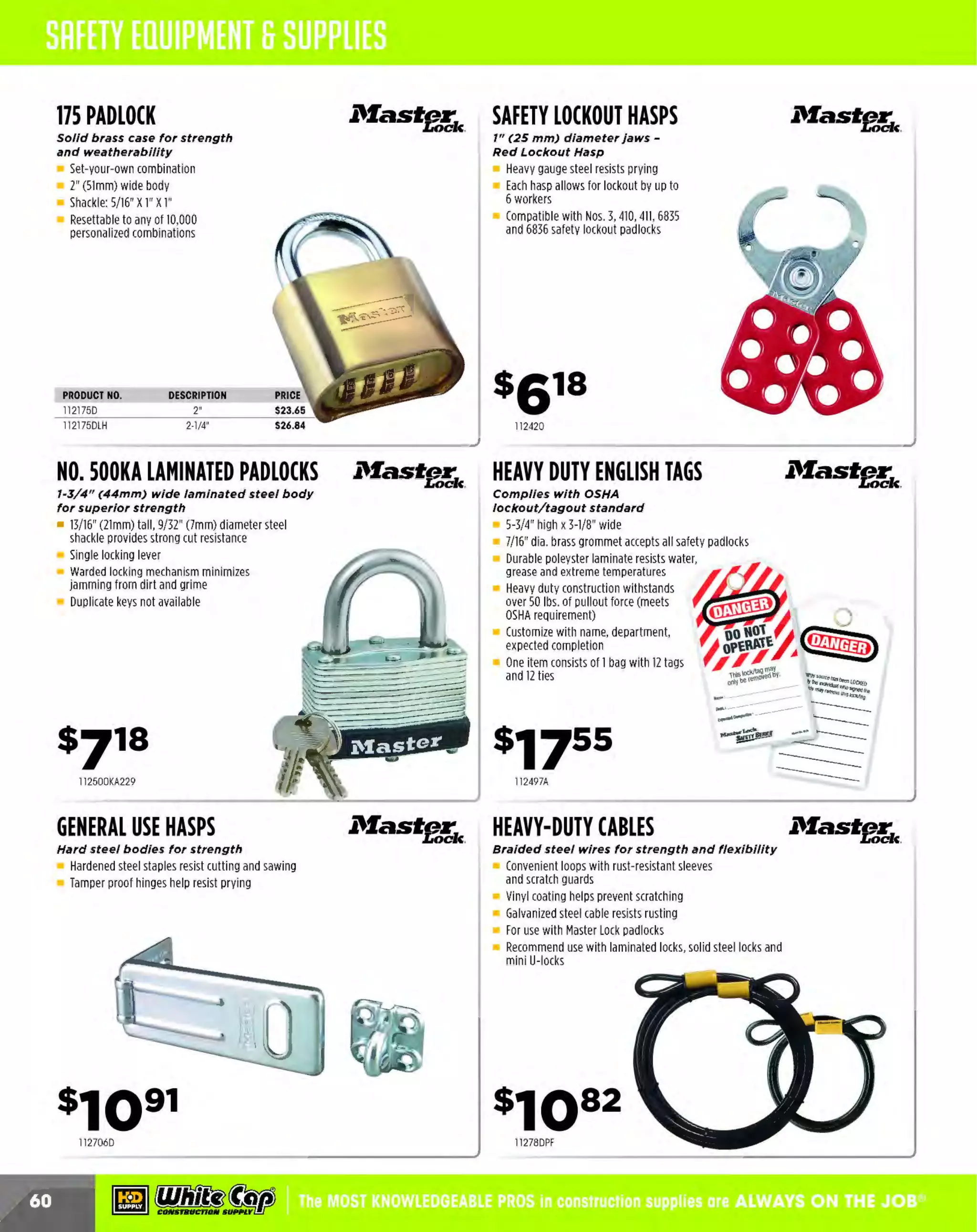 ~

Visit White Cap's WOC Branch @ Booth C4355

...... CONCRETE

FREE BACKPACK • SHOW SPECIALS • PRIZES • GIV EAWAYS*

~ WORLDoF

THESE SPECIAL TRADER DEALS AVAILABLE ALL MONTH AT YOUR LOCAL BRANCH!

WASHOUT

tpak.

A better solution for
construction site washout

Washout

Highly portable with easy setup and removal
Displacement: .69 cubic yards
10 lbs. dry weight (only with the 4' x 4')
Corrugated fiberboard
EPA Compliant
1bag to line

PRODUCT NO.
547WASHOUT44
547WASHOUT66

SIZE
4' X 4' X14" H
6' X 6' X 12" H

PRICE
$56.99
$75.99

MASTERFLow·
928

a• BASF
The Chemical Company

Extended work-time,
high-precision, nonshrink,
mineral aggregate grout

CONSTRUCTION
GROUT RC

D• BASF
The Chemical Company

A noncatalyzed, multipurpose construction
grout containing
mineral aggregate

Ideally suited for grouting
machines or plates
requiring precision loadbearing support
Can be placed at a variety
of consistencies - fluid to
damp pack
Army Corps of Engineers
CRD C621 (ASTM C1107-93a,
Grades B& C)
SS lb. bag

Concrete gray color
(after curing)
Blends in with
surrounding concrete
No organic accelerators,
including chlorides or
other salts, and will not
corrode reinforcing steel
SO lb. bag

220928

220GPCGSORC

PAINT, SEALER &
COATING STRIPPER

MULTI-PURPOSE
WATER BASE SEALER

CONCRETE &MASONRY
"WET LOOK" LACQUER

Removes today's toughest
sealers & coating

Medium gloss, clear acrylic
waterbase finish to protect
and enhance all concrete
and masonry surfaces

Rich, durable, long lasting
"Wet Look" on all porous surfaces

Removes acrylics, urethanes, epoxies,
graffiti, paint and oil stains
For use on concrete, masonry,
brick, metal and wood
Non-flammable, non-caustic,
low-odor solvents

PRODUC NO.
T
327GNSS1G
327GN
SSSG

Fast drying, non yellowing
film that resists all stains
and efflorescence
GREEN and 2000 versions
are LEEDS eligible
All sealers available in
SS-gallons as special order

Easy to apply and maintain

Excellent stain resistance
Non-yellowing and
blush resistant
Breathable and durable

SIZE
1GAL.
SGAL.

$56.99
$236.54

PRODUC NO.
T
327GNSWB1G
327GNSWBSG

•

SIZE

~~~~~~~}HINNER

ACETONE
Fast evaporating

Used as a thinner for
epoxies, lacquers and
adhesives as well as
polyester resins such
as fiberglass boats
and auto repairs

'
CROWN

....... ., _,_,._,_.,
...

ACETONE

......,..-OUTT Cl ui.OI I

PRICE
$43.22
$179.92

cw

P
RODUC NO.
T
327WLGREEN1G
327WLGREENSG

~---

Df:-.uM

._.......... uw:••• ......,,..

__.... ,...
-·-·- ---··--··--· __ ... ·--- --

PRICE
$63.26
$259.91

PAINT THINNER
A mild cleaner for
equipment, metal and wood

C
leans oil, grease, ta r and
waxes off many surfaces
Leaves no residue or color
1Gallon

- -

- =~
0--

For Thinning Industrial
Maintenance

Coatings Only

<Y~· -·-·
_.,.

SIZE

LACQUER
THINNER

FASTEST DRYING SOLVENT
.._._.., .........
-[II•

~A-ABU: I

":"
.::::..=:::..."':::..
-

High solvency thinner for
nitrocellulose lacquers and stains
Cleans and degreases tools
and equipment
1gallon
Formulated to meet
regulatory V.O.C. limits
in California

0-- ~-

-

OANGl!l!tt

°"' OAU.ON·i 1"'UTf OI$

~

THINS LACQUER

,

-----

~<ll>li1liO!DD

"~~~.;.·~-?~
PRODUCT NO.
113CRACM41
113CRACMOS

• I

SIZE

PRICE
$26.19
$99.99

~ (U/h~~

113CXLTM41

113CXPTM41

The MOST KNOWLEDGEABLE PROS in construction supp lies

~ coNsTRucnoNs~·wHiLE s u PPuEs LAST

800.944.8322

I Whitecap.com

 