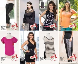 RT5910 
Malla 
10 Negro 
ME, GR, XG 
$229PC5516001 
BI0810 
Blusón 
10 Negro 
CH, ME, GR, XG 
$239PC1216726 
AK6428 
Blusa 
28 Fiusha 
GR, XG 
$239PC5216700 
BL1710 
Blusón 
10 Negro 
XG 
$239PC2116777 
AF5110 
Blusa 
10 Negro 
ME, GR, XG 
$239PC9016767 
BK7442 
Blusón 
42 Sorbet 
32, 34, 36, 38 
$239PC1616778 
AL9410 
Blusa 
10 Negro 
ME, GR 
$239PC1516712 
LR5810 
Pantalón 
10 Negro 
32, 34, 36, 38 
$239PC5316724 
28 29 
 
